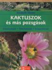 Elisabeth Manke - Kaktuszok és más pozsgások [antikvár]
