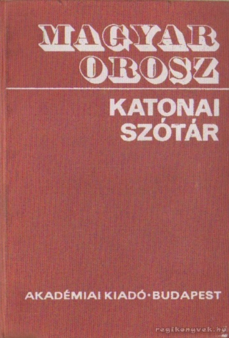 Tóth Lajos - Magyar-orosz katonai szótár [antikvár]