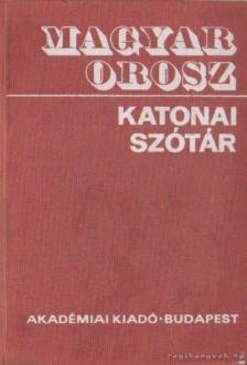 Tóth Lajos - Magyar-orosz katonai szótár [antikvár]