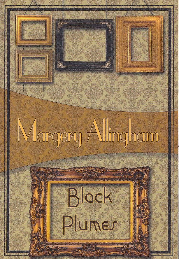 Margery Allingham - Black Plumes [antikvár]