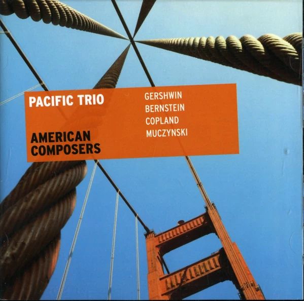 GERSHWIN - AMERICAN COMPOSERS CD PACIFIC TRIO