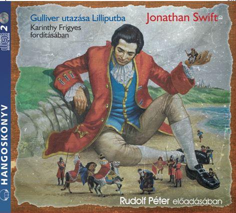 Jonathan Swift - Gulliver utazása Lilliputba - hangoskönyv