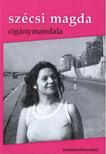 Szécsi Magda - CIGÁNYMANDALA