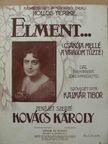 Kalmár Tibor - Elment... [antikvár]