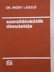 Dr. Móry László - Szerződéskötők útmutatója [antikvár]