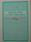 Dr. Gáborján Lászlóné - Készüljünk a nyelvvizsgára! [antikvár]