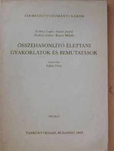Erdélyi Lajos - Összehasonlító élettani gyakorlatok és bemutatások [antikvár]
