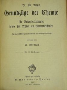 Dr. W. Artus - Grundzüge der Chemie (gótbetűs) [antikvár]