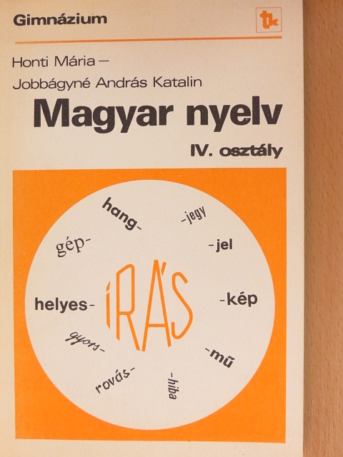 Ancsel Éva - Magyar nyelv IV. [antikvár]