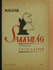 Chalupetzky Ferenc - Magyar Sakkvilág 1949. július [antikvár]