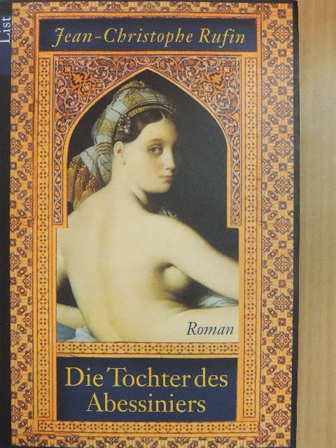 Jean-Christophe Rufin - Die Tochter des Abessiniers [antikvár]