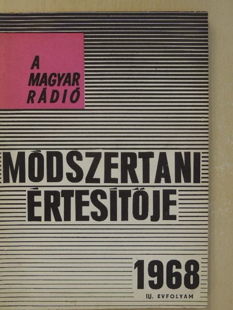 Boros János - A Magyar Rádió módszertani értesítője 1968. április [antikvár]
