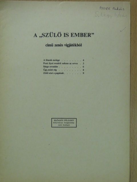 Payer András - A fészek melege/Pont ilyet rendelt nekem az orvos/Sárga oroszlán/Úgy, mint rég/Zöld utat a papának [antikvár]