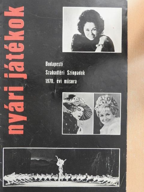Komlóssy Erzsébet - Nyári játékok - Budapesti Szabadtéri Színpadok 1970. évi műsora [antikvár]