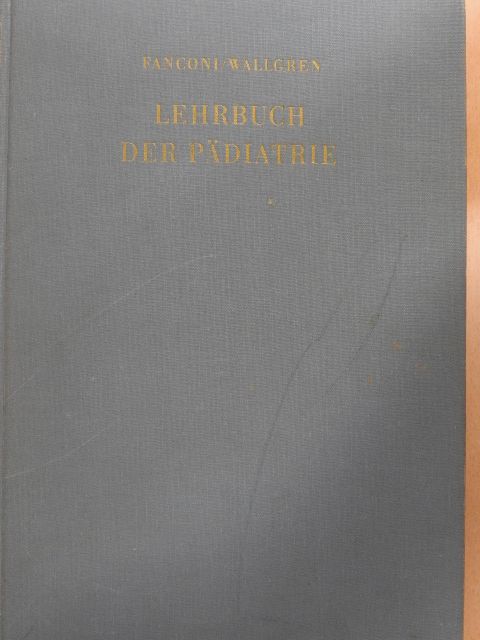 A. Hottinger - Lehrbuch der Pädiatrie [antikvár]