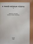 Eperjesy Kálmán - Írások a régi Makóról [antikvár]