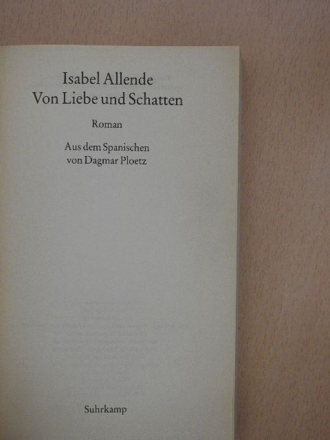 Isabel Allende - Von Liebe und Schatten [antikvár]