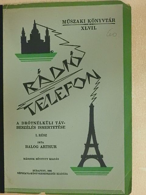 Balog Arthur - Rádiótelefon I. [antikvár]