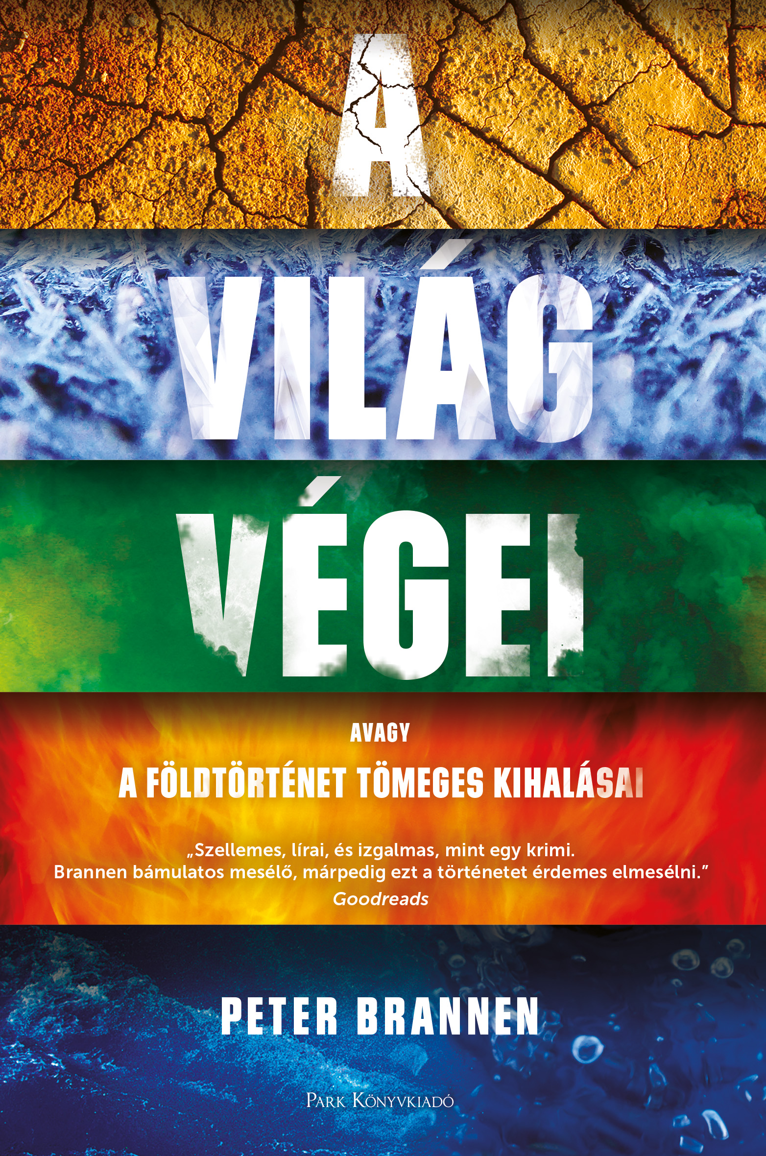 BRANNEN, PETER - A világ végei [eKönyv: epub, mobi]