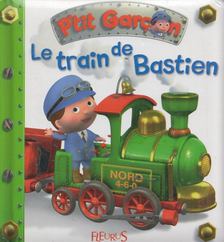 Emilie Beaumont - Le train de Bastien [antikvár]