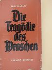 Imre Madách - Die Tragödie des Menschen [antikvár]