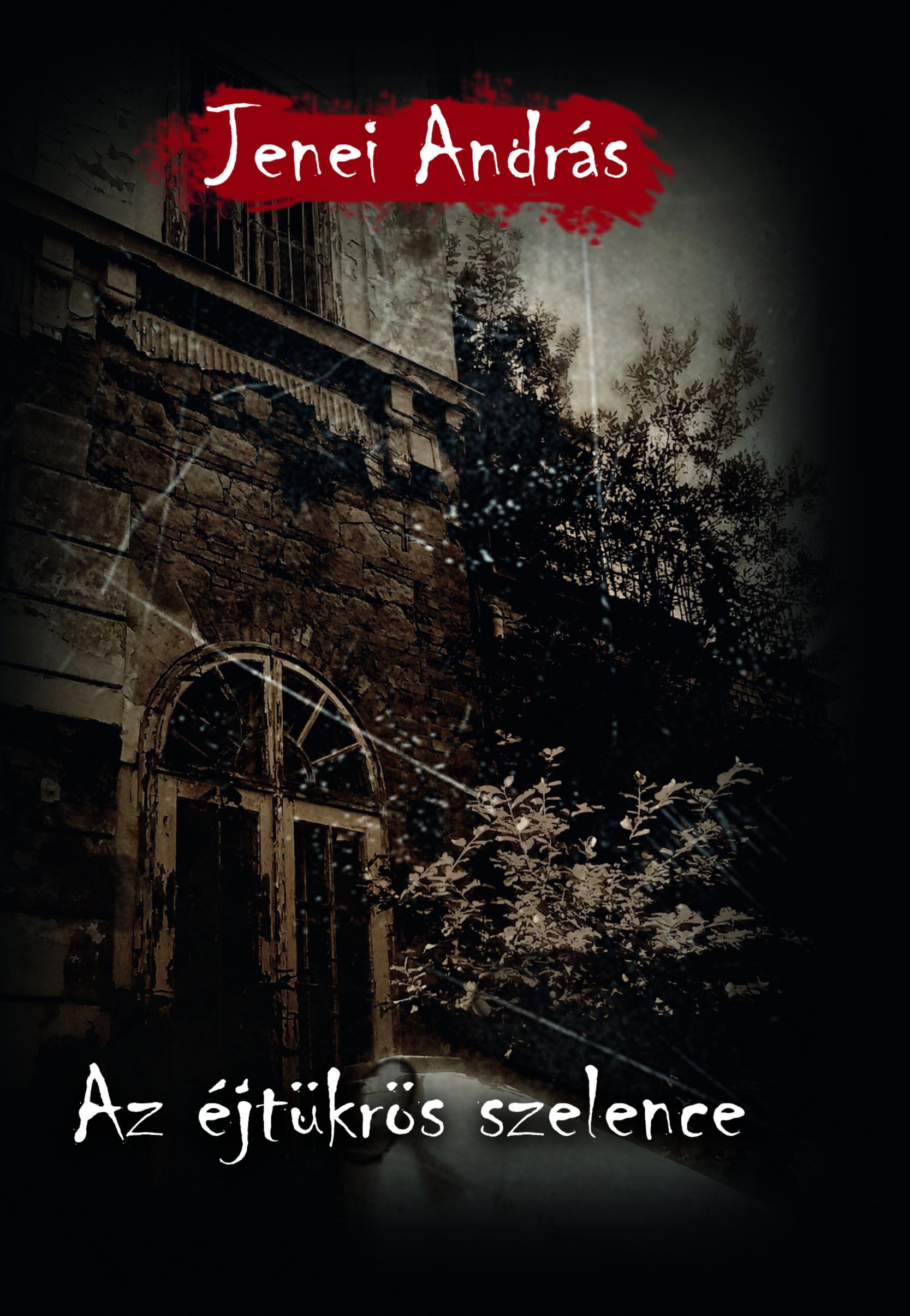 Jenei András - Az éjtükrös szelence [eKönyv: epub, mobi]