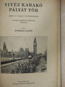 Temesi Győző - Vitéz Karakó pályát tör [antikvár]