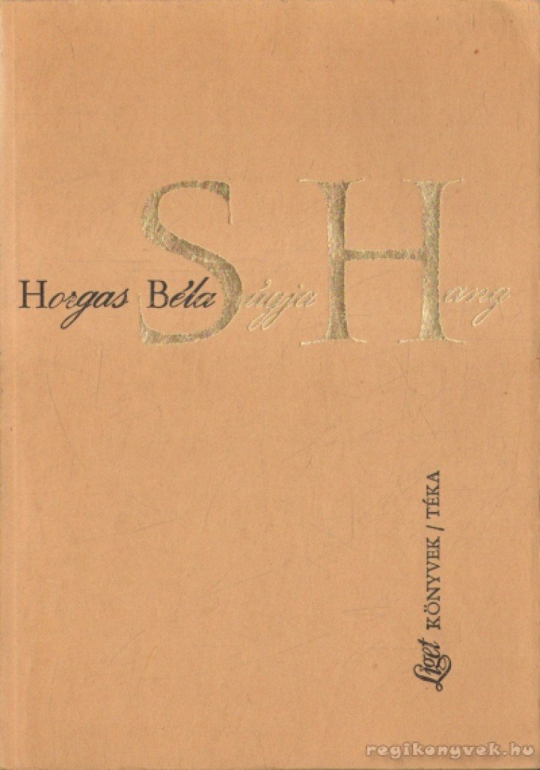 Horgas Béla - Súgja hang [antikvár]