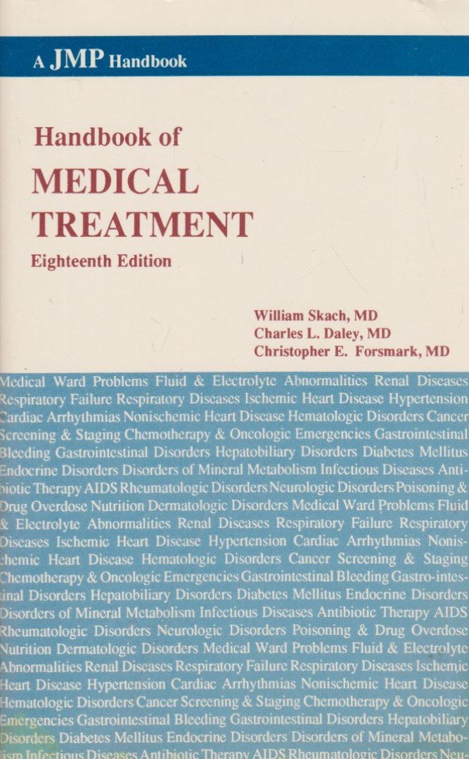 William Skach, Charles L. Daley, Christpoher E. Forsmark - Handbook of Medical Treatment [antikvár]
