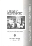 "A fénykép a közgyűjteményekben" [antikvár]
