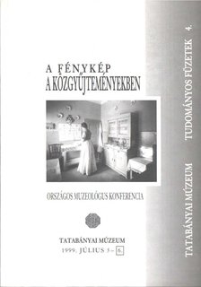 "A fénykép a közgyűjteményekben" [antikvár]
