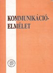 Benson Katalin - Kommunikációelmélet [antikvár]
