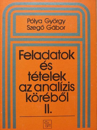 Pólya György - Feladatok és tételek az analízis köréből II. [antikvár]
