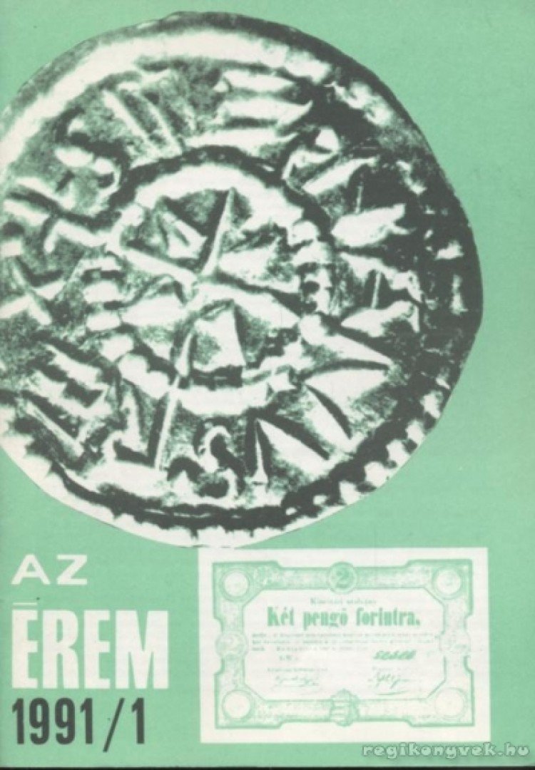 Rádóczy Gyula - Az érem 1991. 1. szám [antikvár]