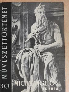 Eszláry Éva - Michelangelo és kora [antikvár]