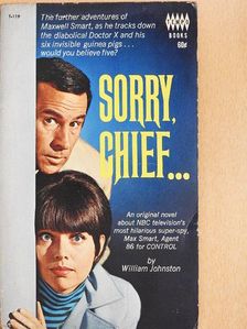 William Johnston - Sorry, Chief... [antikvár]