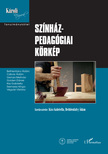 Kiss Gabriella[szerk.]-Bethlenfalvy Ádám[szerk.] - Színházpedagógiai körkép