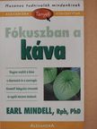 Earl Mindell - Fókuszban a káva [antikvár]