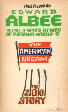 Albee, Edward - The American Dream; The Zoo Story [antikvár]