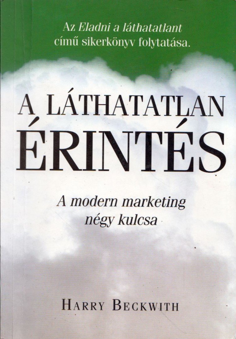 Harry Beckwith - A láthatatlan érintés [antikvár]