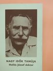 Kertész Tivadar - Nagy idők tanúja [antikvár]