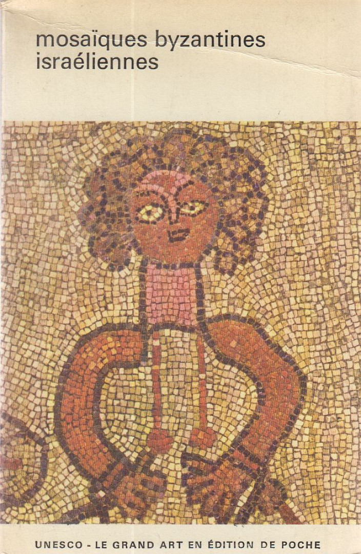 Kitzinger, Ernst - Mosaiques byzantines israéliennes [antikvár]