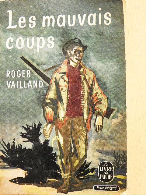 Roger Vailland - Les mauvais coups [antikvár]