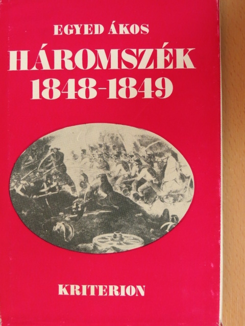 Egyed Ákos - Háromszék 1848-1849 [antikvár]