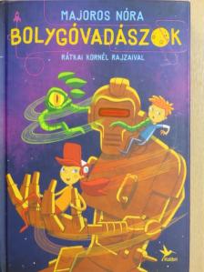 Majoros Nóra - Bolygóvadászok [antikvár]