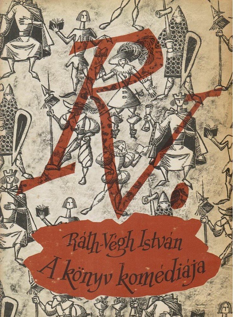 RÁTH-VÉGH ISTVÁN - A könyv komédiája [antikvár]