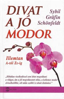 Sybil Gräfin Schönfeldt - Divat a jó modor [antikvár]