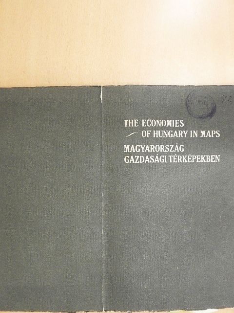 Magyarország gazdasági térképekben [antikvár]