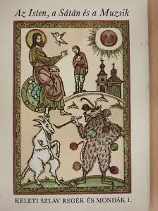 Az Isten, a Sátán és a Muzsik [antikvár]