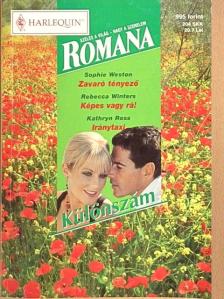 Kathryn Ross - Zavaró tényező/Képes vagy rá!/Iránytaxi [antikvár]